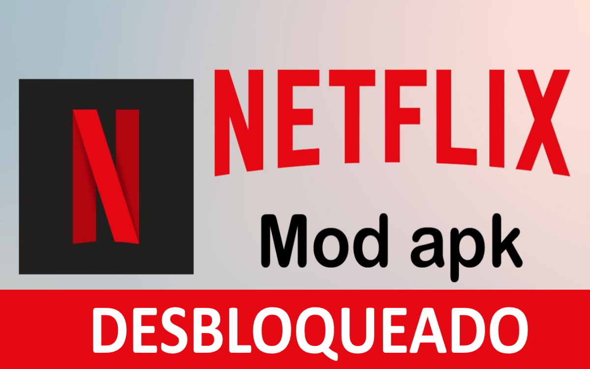 Netflix APK Mod Atualizado 2024 (Desbloqueado) HPG